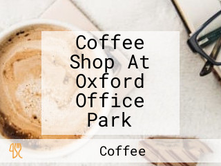 Coffee Shop At Oxford Office Park
