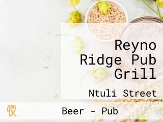 Reyno Ridge Pub Grill