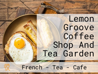 Lemon Groove Coffee Shop And Tea Garden
