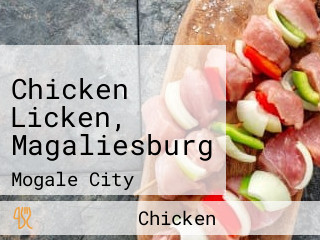 Chicken Licken, Magaliesburg