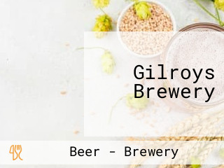 Gilroys Brewery