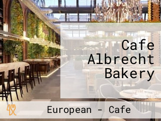 Cafe Albrecht Bakery