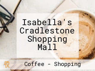 Isabella's Cradlestone Shopping Mall