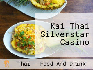 Kai Thai Silverstar Casino