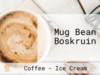 Mug Bean Boskruin