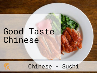 Good Taste Chinese