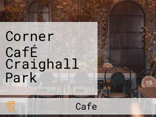 Corner CafÉ Craighall Park