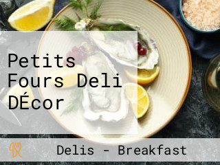 Petits Fours Deli DÉcor