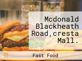 Mcdonald Blackheath Road,cresta Mall.