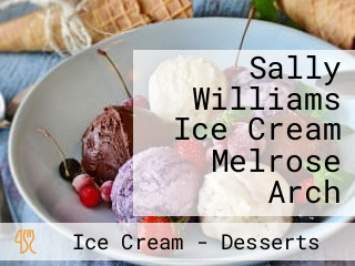 Sally Williams Ice Cream Melrose Arch