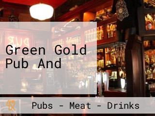 Green Gold Pub And