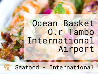 Ocean Basket O.r Tambo International Airport