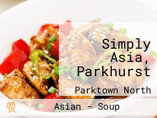 Simply Asia, Parkhurst