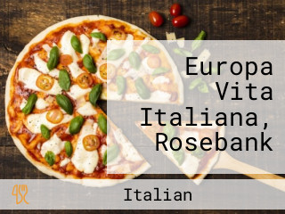 Europa Vita Italiana, Rosebank