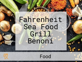 Fahrenheit Sea Food Grill Benoni
