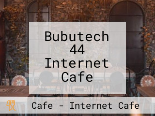 Bubutech 44 Internet Cafe