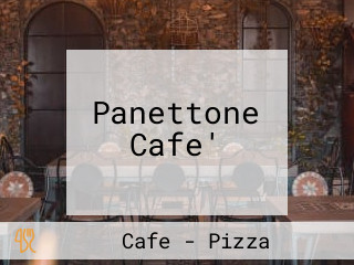 Panettone Cafe'