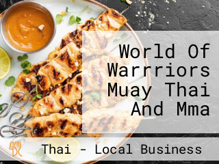 World Of Warrriors Muay Thai And Mma
