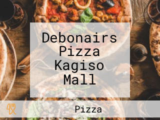 Debonairs Pizza Kagiso Mall