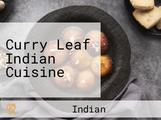 Curry Leaf Indian Cuisine