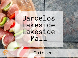 Barcelos Lakeside Lakeside Mall