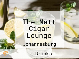 The Matt Cigar Lounge