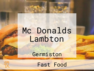 Mc Donalds Lambton