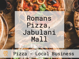 Romans Pizza, Jabulani Mall