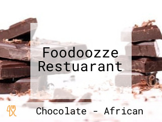 Foodoozze Restuarant