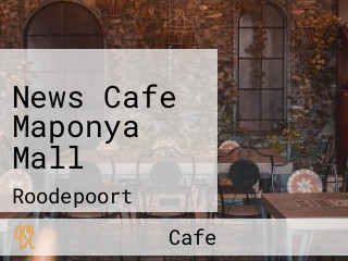 News Cafe Maponya Mall