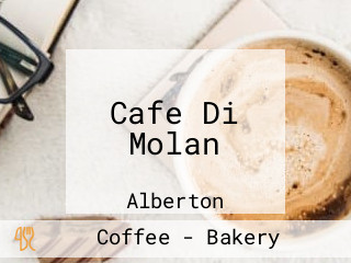 Cafe Di Molan