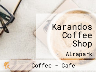 Karandos Coffee Shop