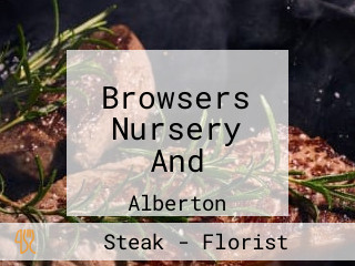 Browsers Nursery And