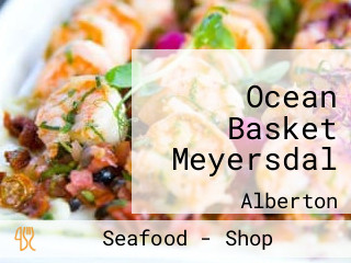 Ocean Basket Meyersdal