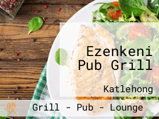 Ezenkeni Pub Grill