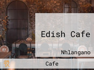 Edish Cafe