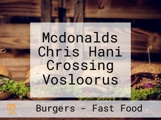 Mcdonalds Chris Hani Crossing Vosloorus