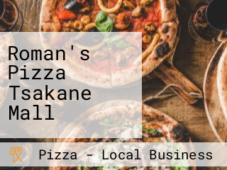 Roman's Pizza Tsakane Mall