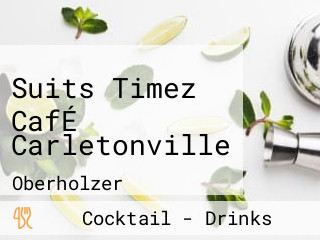 Suits Timez CafÉ Carletonville
