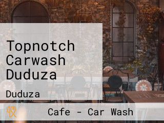 Topnotch Carwash Duduza