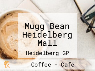 Mugg Bean Heidelberg Mall