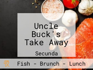Uncle Buck's Take Away