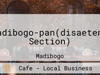 Madibogo-pan(disaeteng Section)