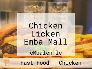 Chicken Licken Emba Mall