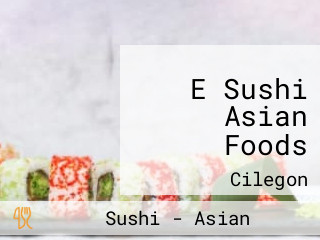 E Sushi Asian Foods