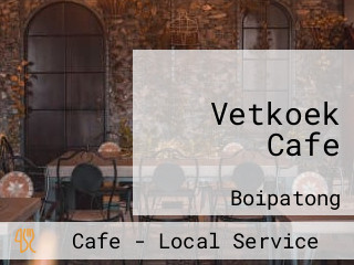 Vetkoek Cafe