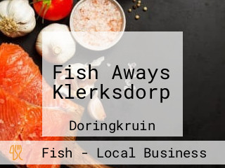 Fish Aways Klerksdorp