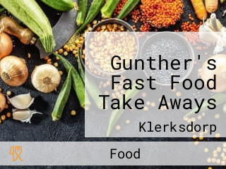 Gunther's Fast Food Take Aways