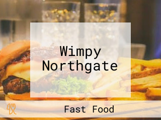 Wimpy Northgate