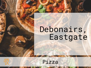 Debonairs, Eastgate